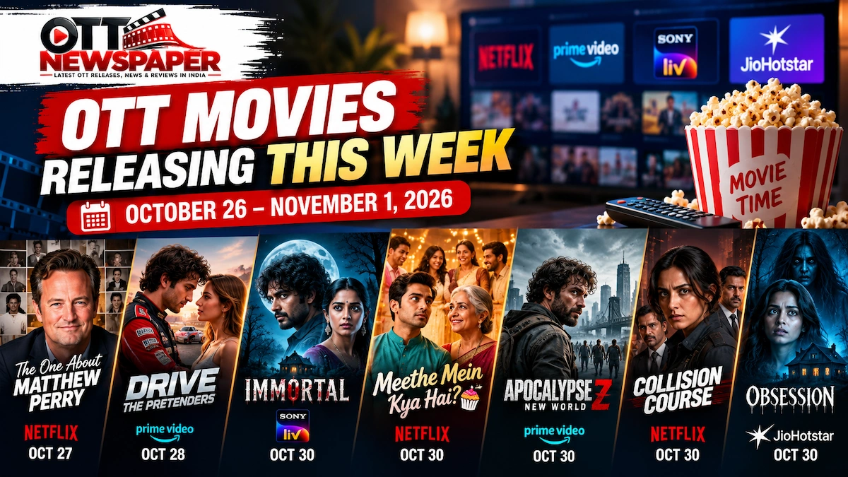 OTT movies releasing this week October 26 to November 1 2026 on streaming platforms